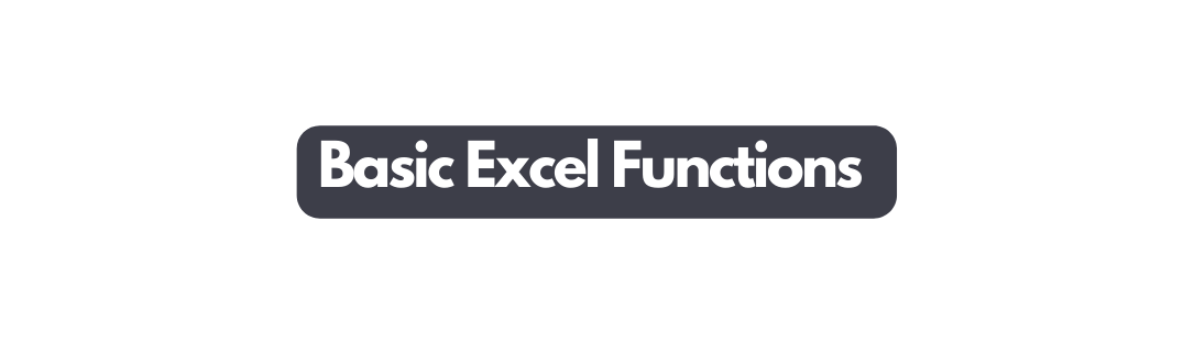 Basic Excel Functions